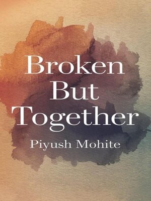 cover image of Broken but Together